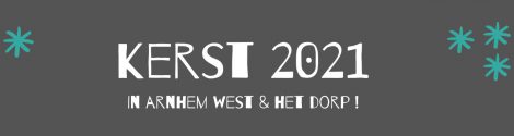 Kerst 2021 in Arnhem-West & Het Dorp !